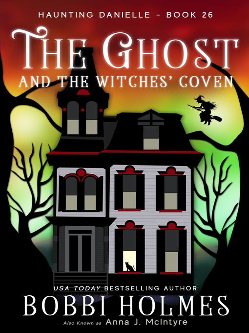 Title details for The Ghost and the Witches' Coven by Bobbi Holmes - Available